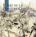 Couverture du livre « L'art de la peinture chinoise » de Lin Ci aux éditions Music And Entertainment Books