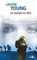 Couverture du livre « Je voulais te dire » de Louisa Young aux éditions Gabelire