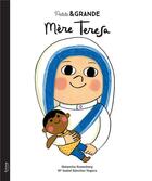 Couverture du livre « Petite & GRANDE : Mère Teresa » de Natascha Rosenberg et Maria Isabel Sanchez Vegara aux éditions Kimane