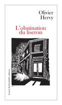 Couverture du livre « L obstination du liseron » de Olivier Hervy aux éditions Cactus Inebranlable