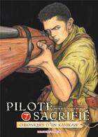 Couverture du livre « Pilote sacrifié Tome 7 » de Shoji Kokami et Naoki Azuma aux éditions Delcourt
