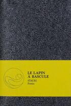 Couverture du livre « Le lapin a bascule » de Stauri aux éditions Atelier Pluriel