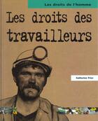 Couverture du livre « Les droits des travailleurs » de Katherine Prior aux éditions Circonflexe