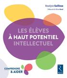 Couverture du livre « Les élèves à haut potentiel intellectuel » de Roselyne Guilloux aux éditions Retz