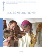 Couverture du livre « Les bénédictions » de Bernadette Melois aux éditions Mame