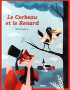Couverture du livre « Le corbeau et le renard » de Jean De La Fontaine et Lili La Baleine aux éditions Auzou
