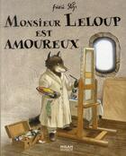 Couverture du livre « Monsieur Leloup est amoureux » de Stehr-F aux éditions Milan