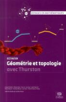 Couverture du livre « Géométrie et topologie avec Thurston » de Aurelien Alvarez aux éditions Le Pommier