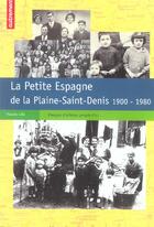 Couverture du livre « La Petite Espagne de la Plaine-Saint-Denis » de Natacha Lillo aux éditions Autrement