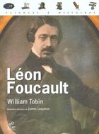 Couverture du livre « Léon Foucault » de William Tobin aux éditions Edp Sciences