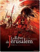 Couverture du livre « Le rêve de Jérusalem Tome 3 ; la blanche lance » de Thirault et Marty aux éditions Dupuis