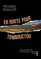 Couverture du livre « En route pour Tombouctou » de Moussa Konate aux éditions Publie.net