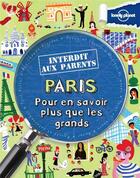 Couverture du livre « Paris ; pour en savoir plus que les grands (2e édition) » de  aux éditions Lonely Planet France