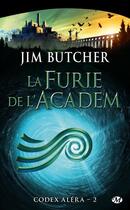 Couverture du livre « Codex Aléra Tome 2 : la furie de l'Academ » de Jim Butcher aux éditions Bragelonne