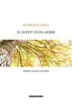 Couverture du livre « Il suffit d'un arbre » de Florence Issac aux éditions Kirographaires