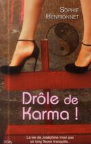 Couverture du livre « Drôle de karma ! » de Sophie Henrionnet aux éditions City