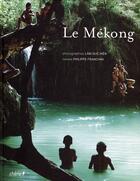 Couverture du livre « En remontant le Mékong » de L Duc Hien aux éditions Chene