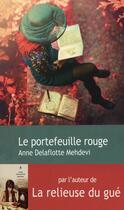 Couverture du livre « Le portefeuille rouge » de Anne Delaflotte Mehdevi aux éditions Gaia