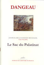 Couverture du livre « Journal d'un courtisan t.7 (1693) ; le sac du palatinat » de Dangeau aux éditions Paleo