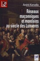 Couverture du livre « Réseaux maçonniques et mondains » de Andre Kervella aux éditions Vega