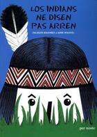 Couverture du livre « Los indians ne disen pas arren » de  aux éditions Per Noste