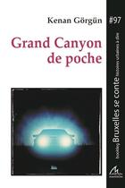Couverture du livre « Grand canyon de poche » de Kenan Gorgun aux éditions Maelstrom
