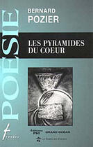 Couverture du livre « Les pyramides du coeur » de Bernard Pozier aux éditions Le Temps Des Cerises