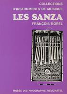 Couverture du livre « Collections d'instruments de musique : Les Sanza » de François Borel aux éditions Alphil