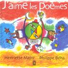 Couverture du livre « J'aime les poemes » de Henriette Major aux éditions Hurtubise