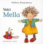 Couverture du livre « Voici Mella » de Helene Desputeaux aux éditions Desputeaux