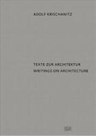 Couverture du livre « Architecture is the difference between architecture » de Adolf Krischanitz aux éditions Hatje Cantz