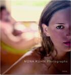 Couverture du livre « Mona kuhn photographs » de Kuhn Mona aux éditions Steidl