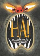 Couverture du livre « Ha ! un cache-cache monstrueux » de Clotilde Perrin aux éditions Seuil Jeunesse