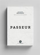 Couverture du livre « Passeur » de Beauvallet J-D. aux éditions Braquage