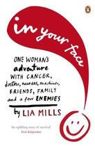 Couverture du livre « In Your Face » de Mills Lia aux éditions Penguin Books Ltd Digital