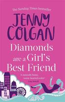Couverture du livre « DIAMONDS ARE A GIRL''S BEST FRIEND » de Jenny Colgan aux éditions Sphere
