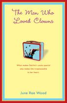 Couverture du livre « The Man Who Loved Clowns » de Wood June Rae aux éditions Penguin Group Us