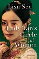 Couverture du livre « LADY TAN''S CIRCLE OF WOMEN » de Lisa See aux éditions Simon & Schuster