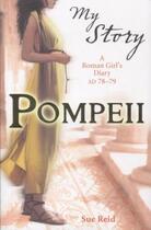 Couverture du livre « POMPEII: A ROMAN GIRL'S DIARY, AD 78-79 » de Sue Reid aux éditions Scholastic