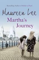 Couverture du livre « Martha's Journey » de Lee Maureen aux éditions Orion Digital