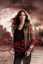 Couverture du livre « Crusade » de Debbie Viguie aux éditions Simon Pulse