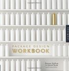 Couverture du livre « Package design workbook (paperback) » de Dupuis Steven aux éditions Rockport