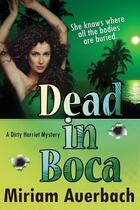 Couverture du livre « Dead in boca » de Auerbach Miriam aux éditions Bellebooks