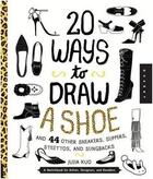 Couverture du livre « 20 ways to draw a shoe » de Julia Kuo aux éditions Quarry