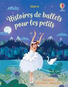 Couverture du livre « Histoires de ballets pour les petits » de Rosie Dickins et Heloise Mab aux éditions Usborne