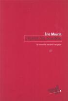 Couverture du livre « L'egalite des possibles. la nouvelle societe francaise » de Eric Maurin aux éditions Seuil