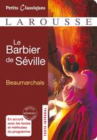 Couverture du livre « Le barbier de Séville » de Pierre-Augustin Caron De Beaumarchais aux éditions Larousse