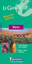 Couverture du livre « Le guide vert Tome 544 : Maroc » de Collectif Michelin aux éditions Michelin