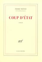 Couverture du livre « Coup d'etat » de Pierre Moinot aux éditions Gallimard