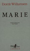 Couverture du livre « Marie - la vie romancee de marie tussaud » de Dorrit Willumsen aux éditions Gallimard